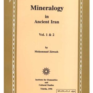 Mineralogy in Ancient Iran V.1-2